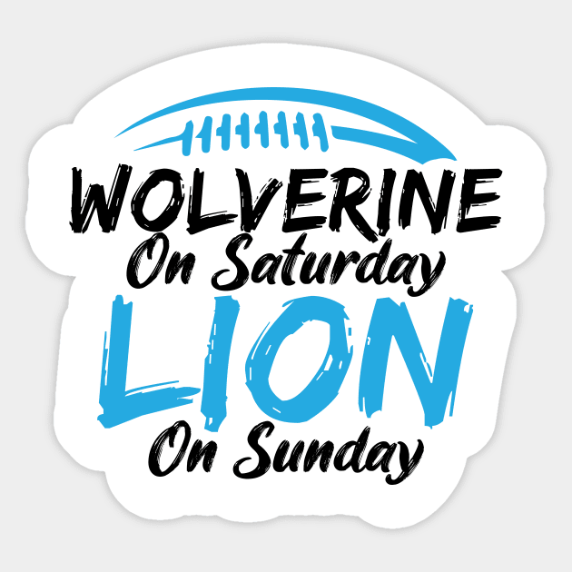 Wolverine On Saturday Lion On Sunday Apparel Sticker by printalpha-art